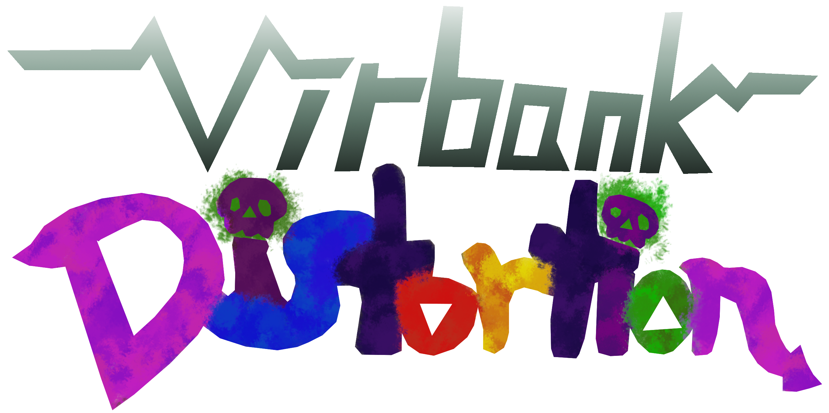 a logo for an imaginary sports team named the Virbank Distortion. the logo consists of the team's name, with 'Virbank' above stylized in an angular greenish-grey colour reminiscent of an audio oscilloscope. Underneath that is 'Distortion' drawn in a loose graffiti-esque style, each letter being its own colour with a very splotchy and painted texture, with simplified skulls forming the dots above the i's.